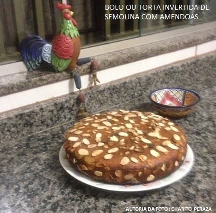 Bolo ou Torta Invertida de Semolina com Amêndoas
